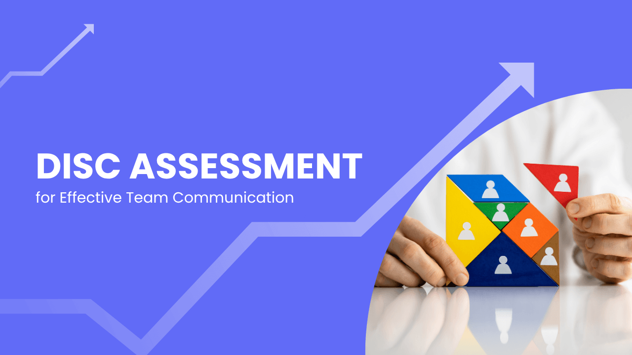 DISC Assessment for Effective Team Communication