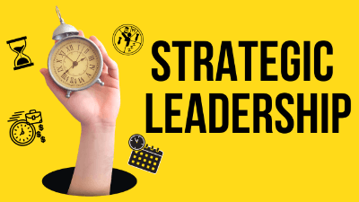 Strategic Leadership