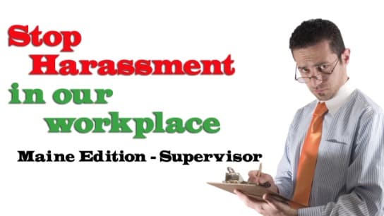 Maine Workplace Harassment Prevention Training