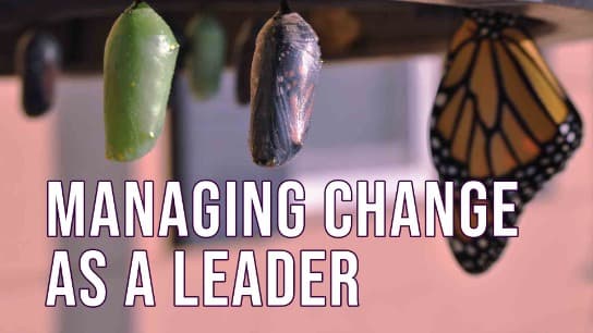 Managing Change as a Leader